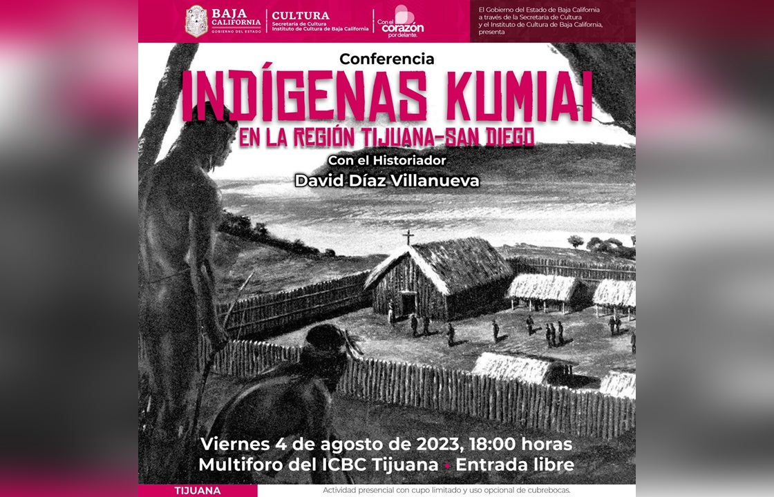 Presentarán en Tijuana conferencia “Indígenas Kumiai en Tijuana-San Diego”