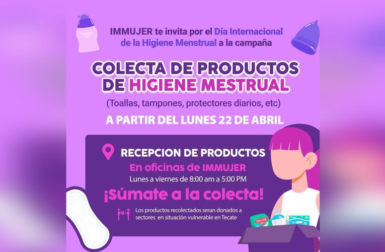 IMMUJER Tecate convoca a donar productos de higiene menstrual