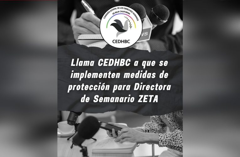 Piden protección para directora de Semanario Zeta tras amenazas recibidas