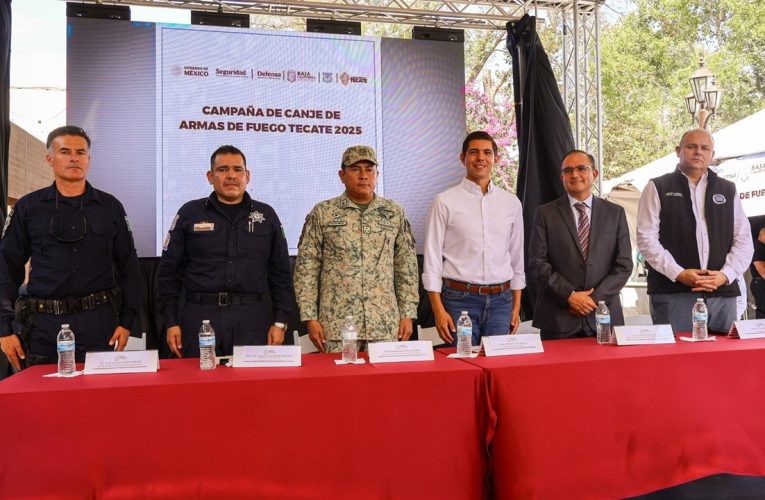 Comienza en Tecate campaña de canje de armas de fuego